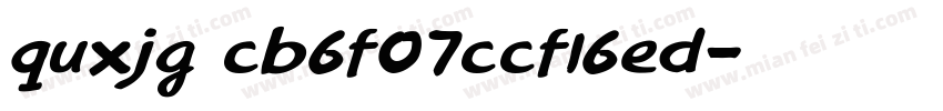 quxjg cb6f07ccf16ed字体转换